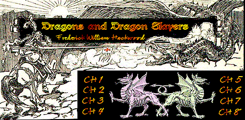Dragons and Dragon Slayers by F. W. Hackwood - NAVIGATIONAL GRAPHIC linking all eight chapters