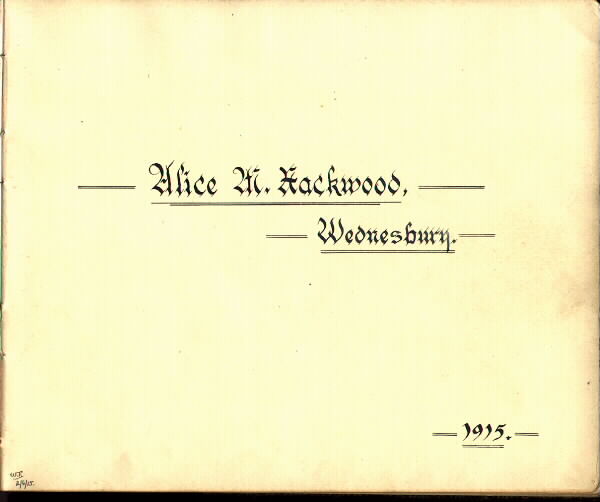 Alice Maud Hackwood's Autograph Book - Calligraphic Frontispiece - 1915